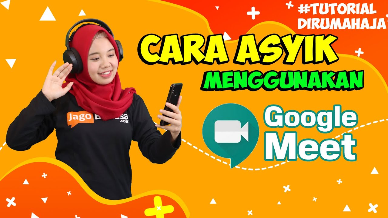 Google Meet dalam Pendidikan: Platform Komunikasi dan Kolaborasi Jarak Jauh